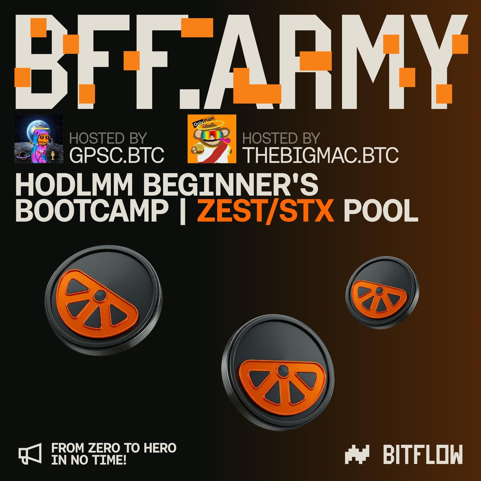 BFF ARMY: HODLMM Beginner’s Bootcamp | ZEST/STX Pool is live on BITFLOW