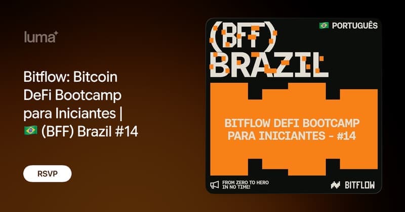 🇧🇷 (BFF) Brazil: Bitcoin DeFi Bootcamp para Iniciantes #14